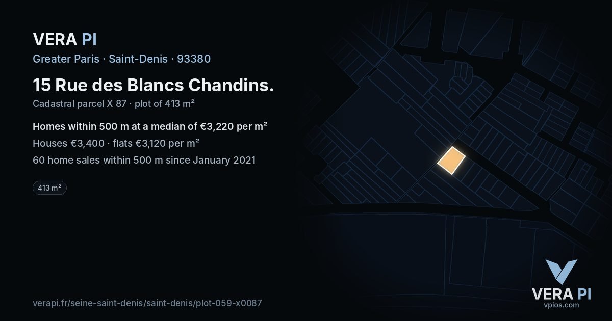 15 Rue des Blancs Chandins, Saint-Denis at night – the plot lit, the parcels around coloured by the prices near them