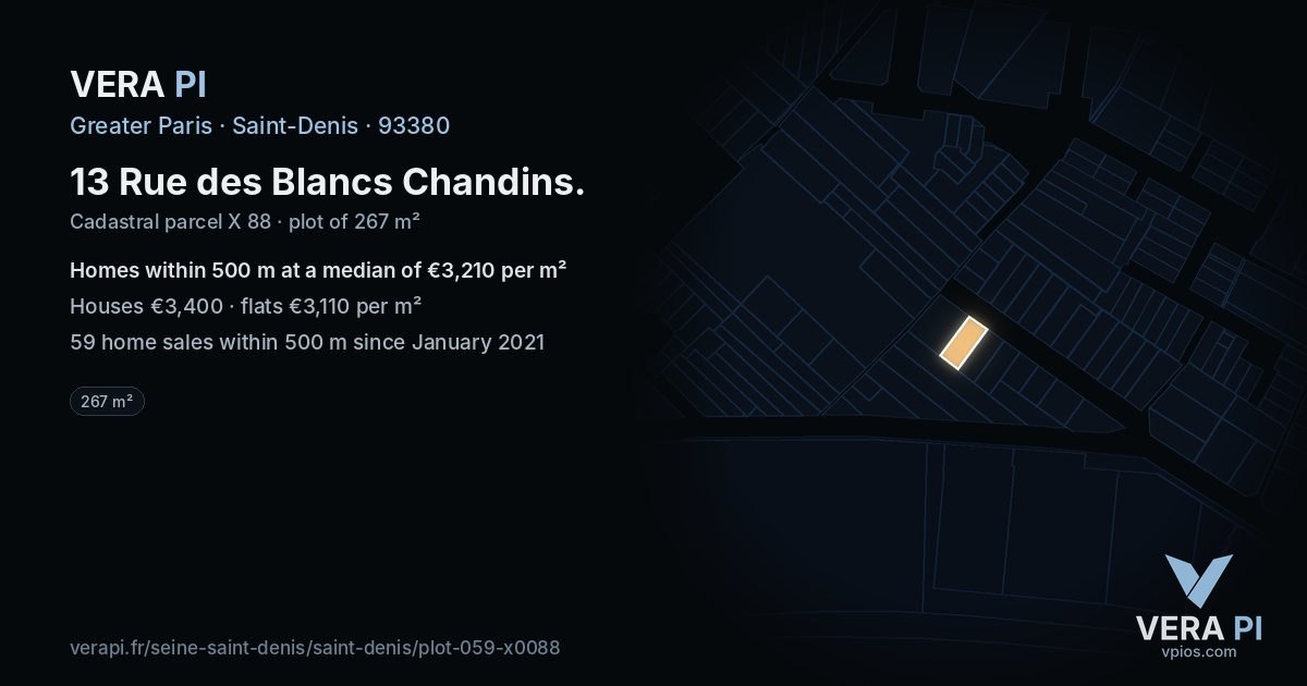 13 Rue des Blancs Chandins, Saint-Denis at night – the plot lit, the parcels around coloured by the prices near them