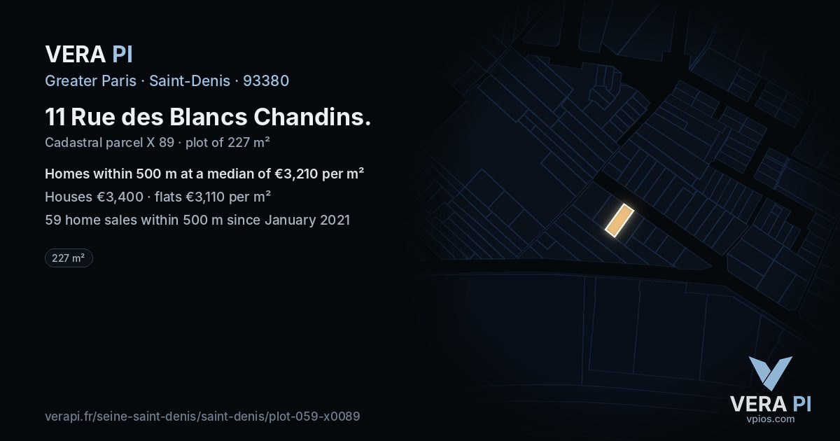 11 Rue des Blancs Chandins, Saint-Denis at night – the plot lit, the parcels around coloured by the prices near them