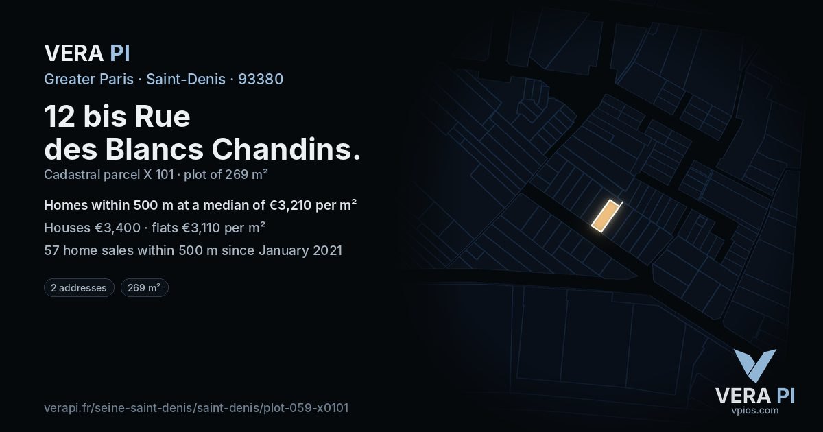 12 bis Rue des Blancs Chandins, Saint-Denis at night – the plot lit, the parcels around coloured by the prices near them