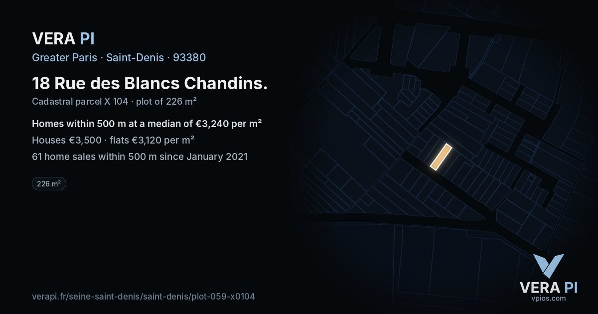 18 Rue des Blancs Chandins, Saint-Denis at night – the plot lit, the parcels around coloured by the prices near them