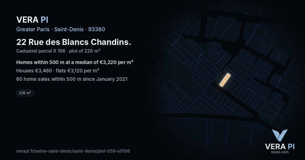 22 Rue des Blancs Chandins, Saint-Denis at night – the plot lit, the parcels around coloured by the prices near them