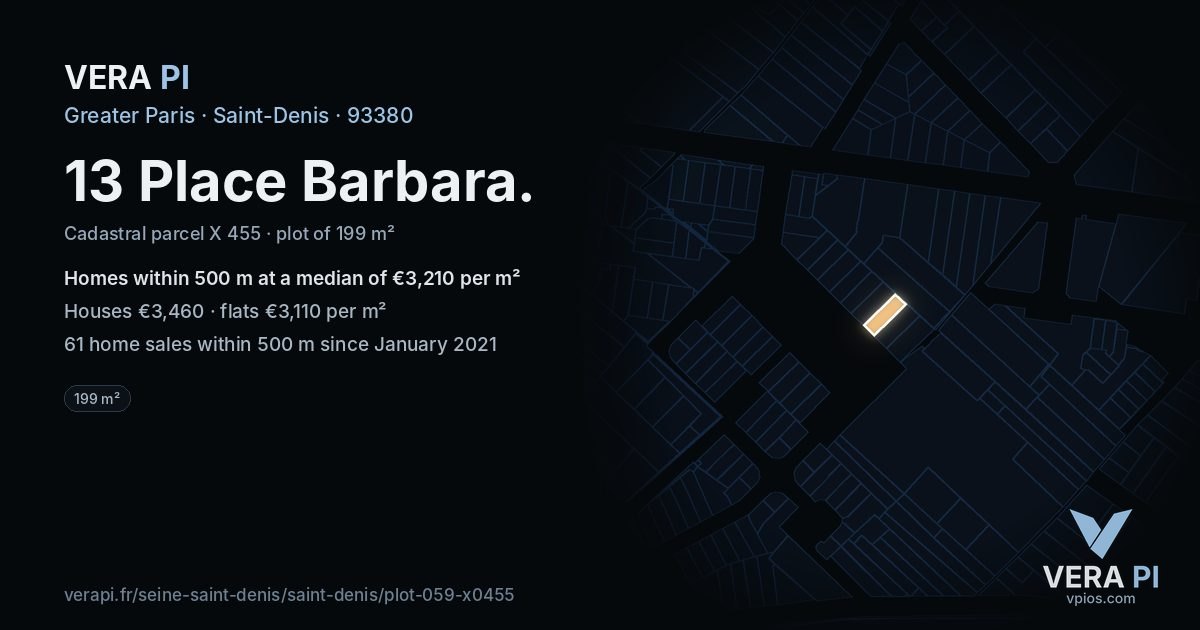 13 Place Barbara, Saint-Denis at night – the plot lit, the parcels around coloured by the prices near them