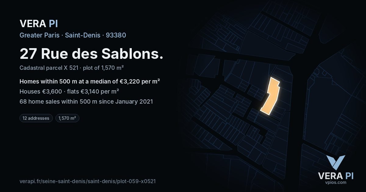 27 Rue des Sablons, Saint-Denis at night – the plot lit, the parcels around coloured by the prices near them