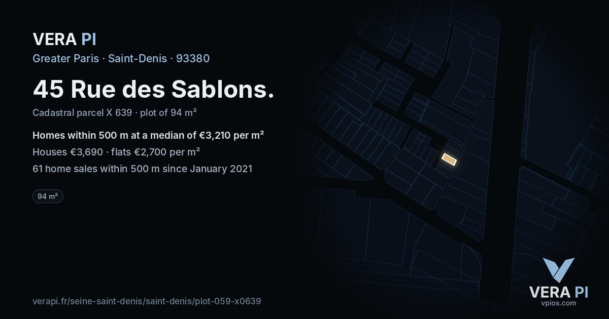 45 Rue des Sablons, Saint-Denis at night – the plot lit, the parcels around coloured by the prices near them