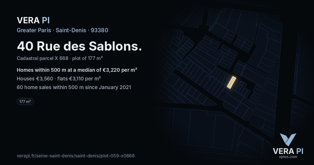 40 Rue des Sablons, Saint-Denis at night – the plot lit, the parcels around coloured by the prices near them