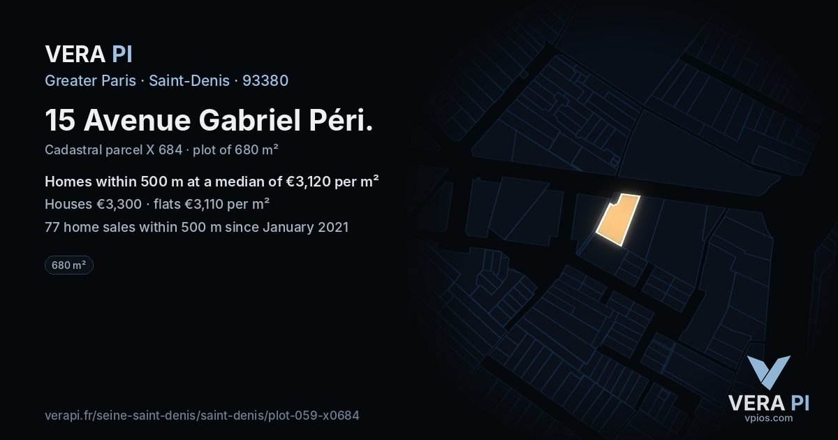 15 Avenue Gabriel Péri, Saint-Denis at night – the plot lit, the parcels around coloured by the prices near them