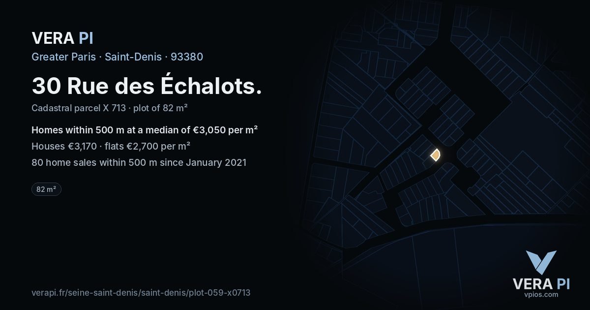 30 Rue des Échalots, Saint-Denis at night – the plot lit, the parcels around coloured by the prices near them