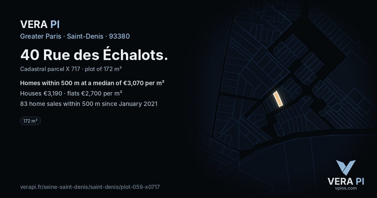 40 Rue des Échalots, Saint-Denis at night – the plot lit, the parcels around coloured by the prices near them