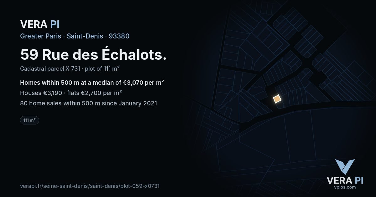59 Rue des Échalots, Saint-Denis at night – the plot lit, the parcels around coloured by the prices near them