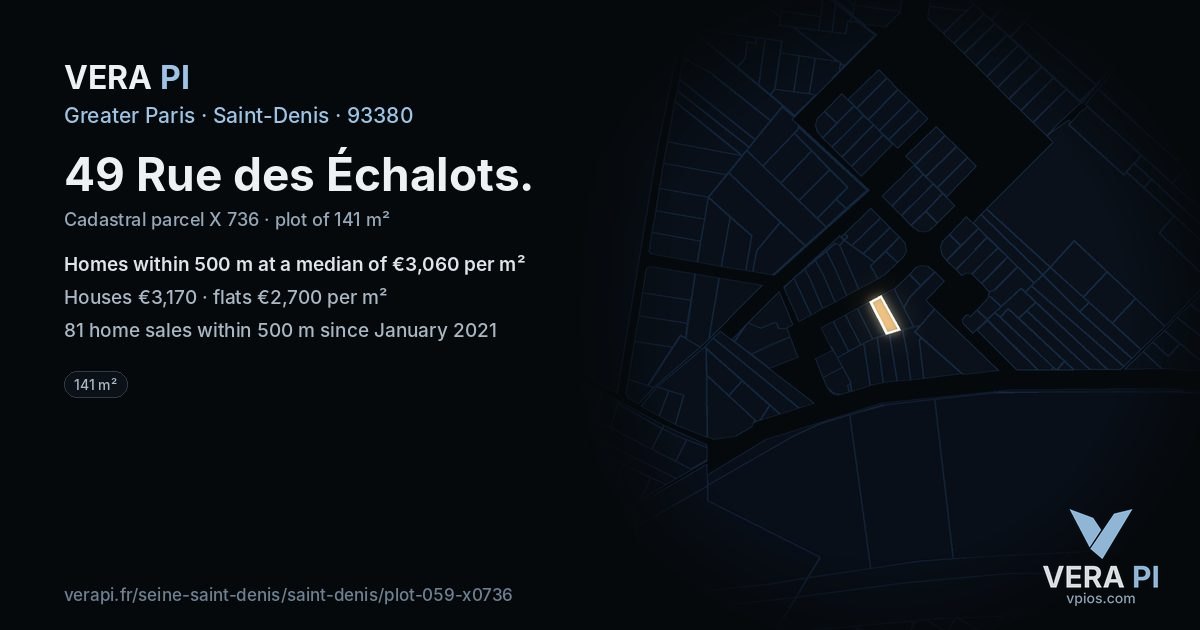 49 Rue des Échalots, Saint-Denis at night – the plot lit, the parcels around coloured by the prices near them