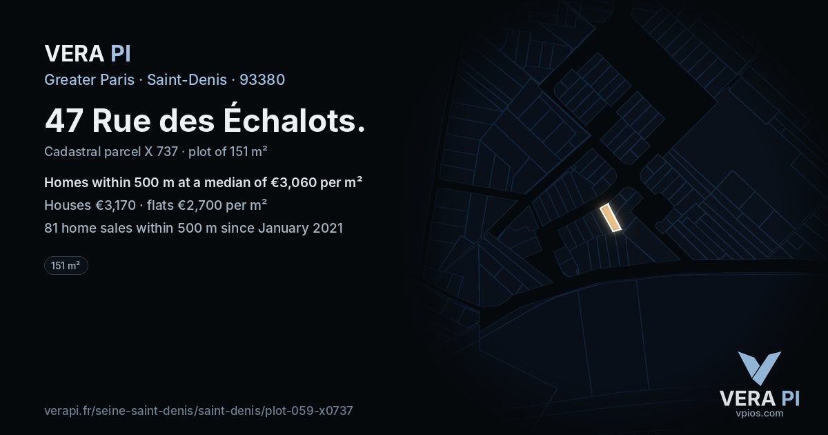 47 Rue des Échalots, Saint-Denis at night – the plot lit, the parcels around coloured by the prices near them