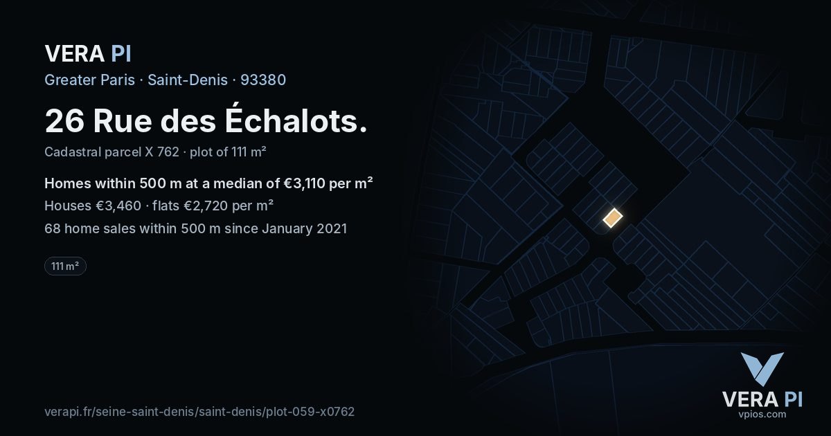 26 Rue des Échalots, Saint-Denis at night – the plot lit, the parcels around coloured by the prices near them