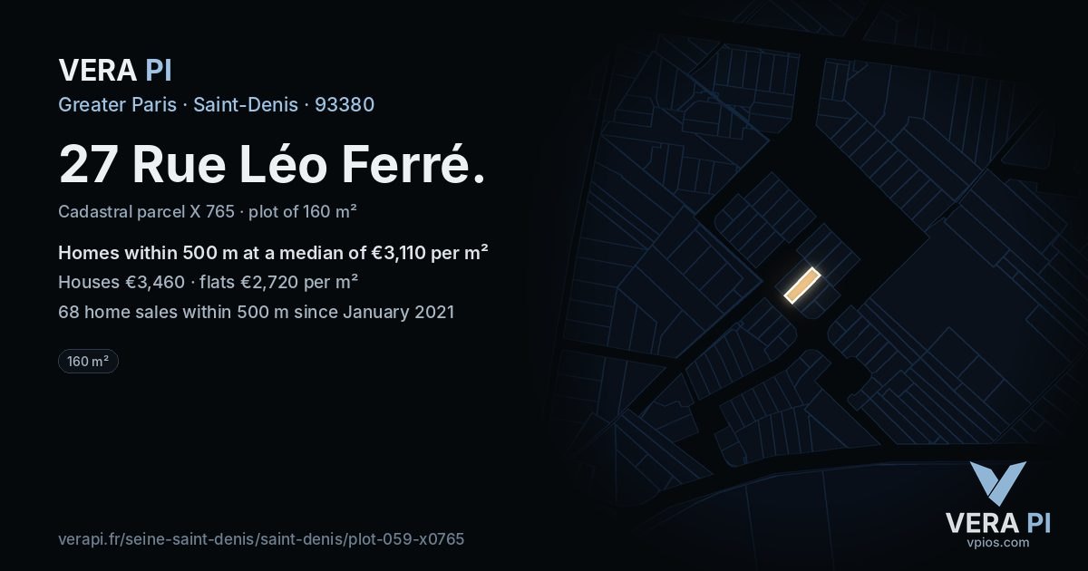 27 Rue Léo Ferré, Saint-Denis at night – the plot lit, the parcels around coloured by the prices near them