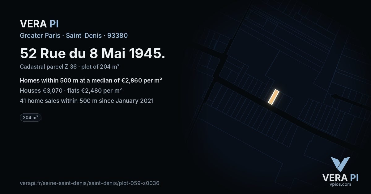 52 Rue du 8 Mai 1945, Saint-Denis at night – the plot lit, the parcels around coloured by the prices near them
