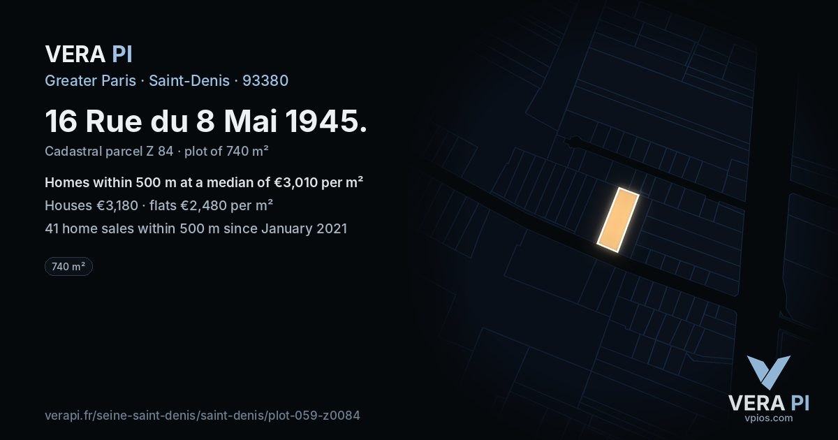 16 Rue du 8 Mai 1945, Saint-Denis at night – the plot lit, the parcels around coloured by the prices near them