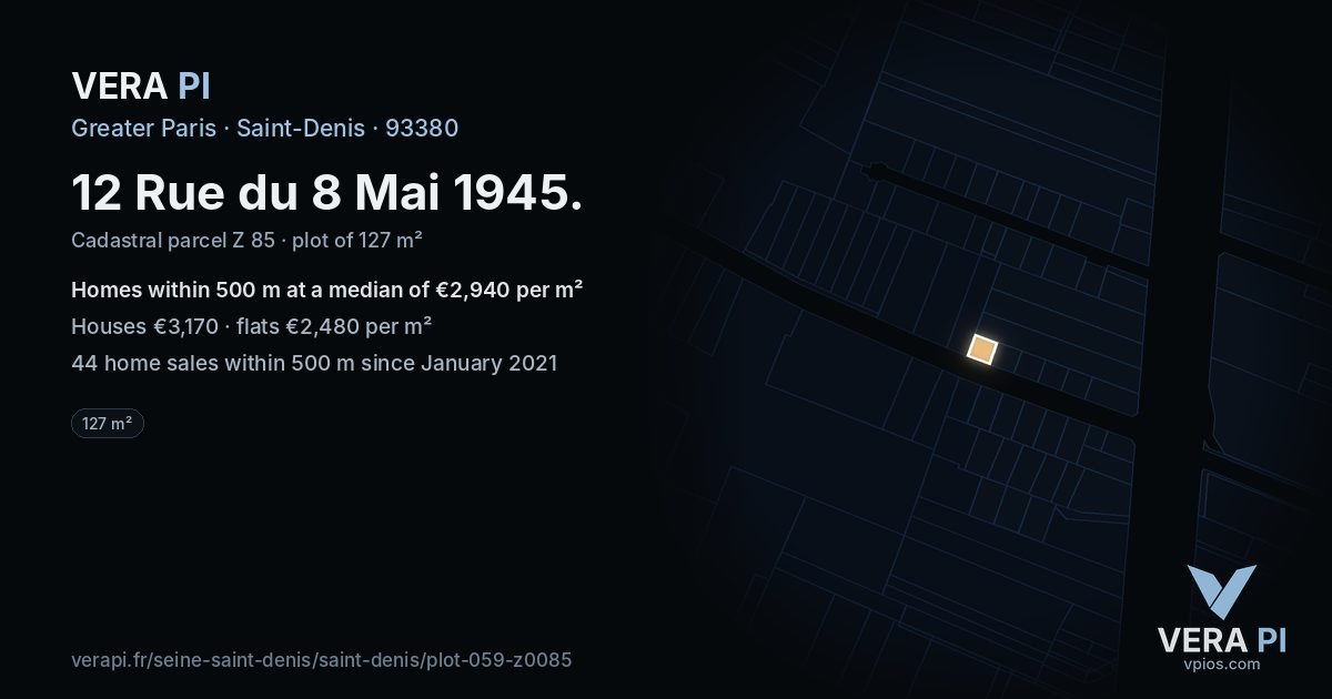 12 Rue du 8 Mai 1945, Saint-Denis at night – the plot lit, the parcels around coloured by the prices near them