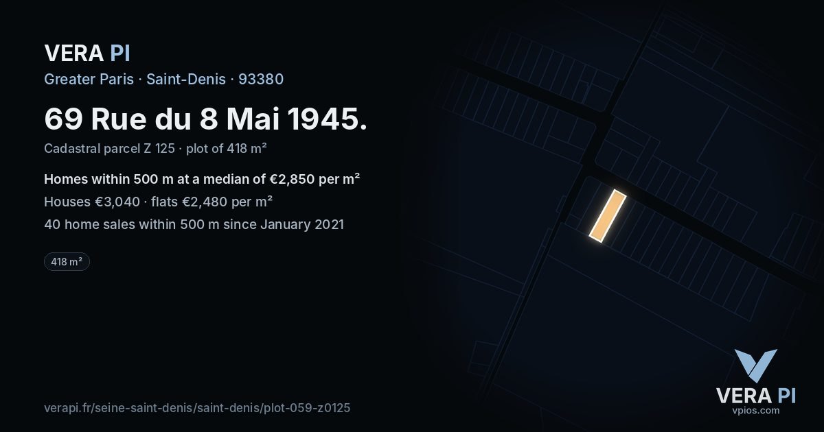 69 Rue du 8 Mai 1945, Saint-Denis at night – the plot lit, the parcels around coloured by the prices near them