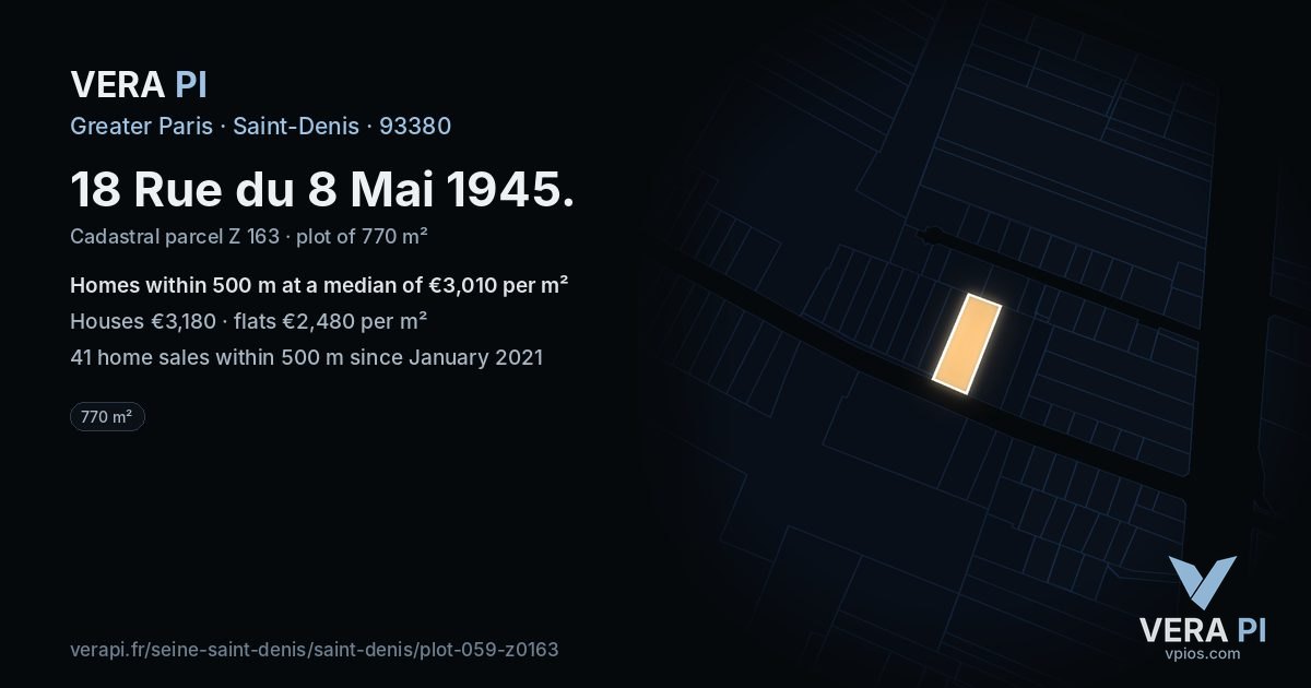 18 Rue du 8 Mai 1945, Saint-Denis at night – the plot lit, the parcels around coloured by the prices near them