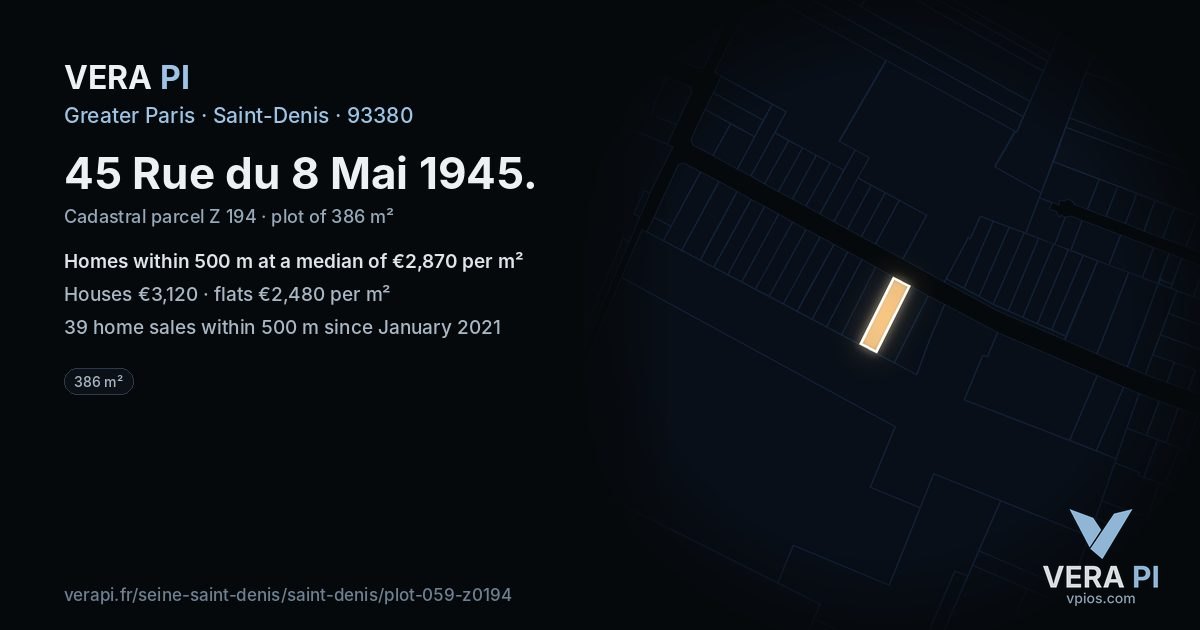 45 Rue du 8 Mai 1945, Saint-Denis at night – the plot lit, the parcels around coloured by the prices near them