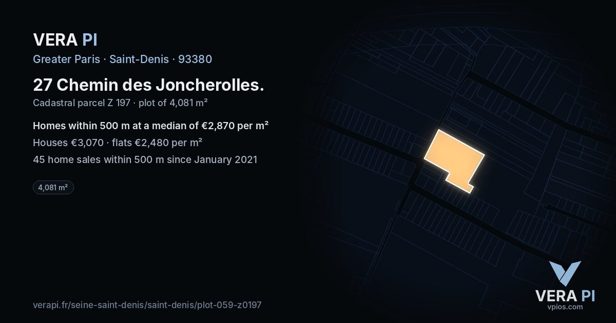 27 Chemin des Joncherolles, Saint-Denis at night – the plot lit, the parcels around coloured by the prices near them