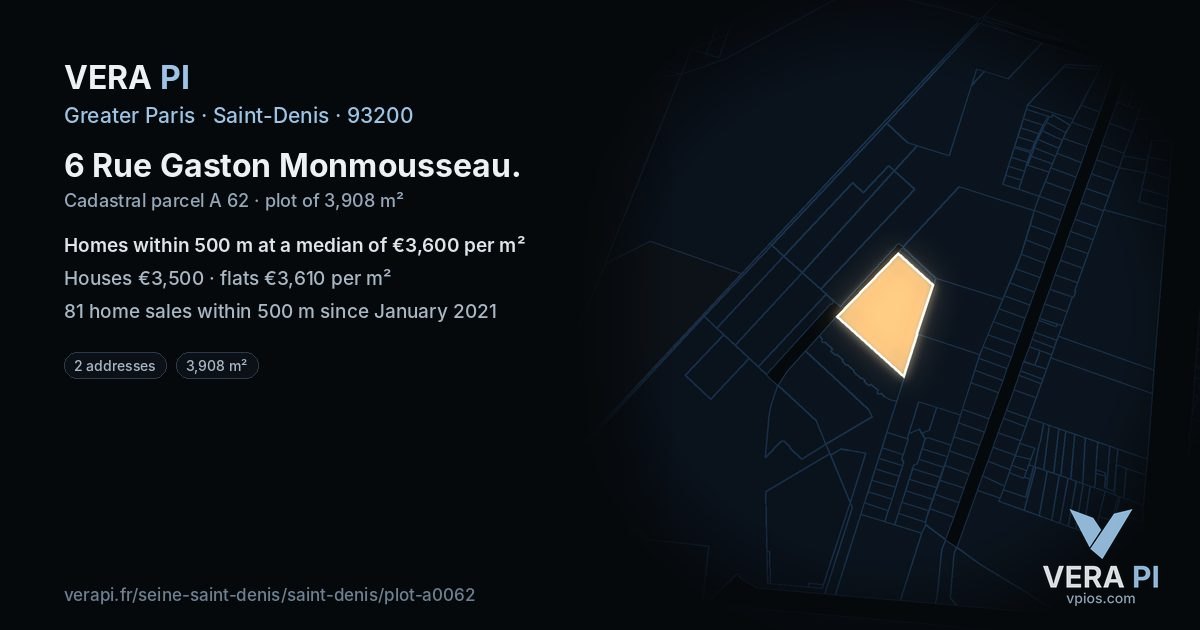 6 Rue Gaston Monmousseau, Saint-Denis at night – the plot lit, the parcels around coloured by the prices near them