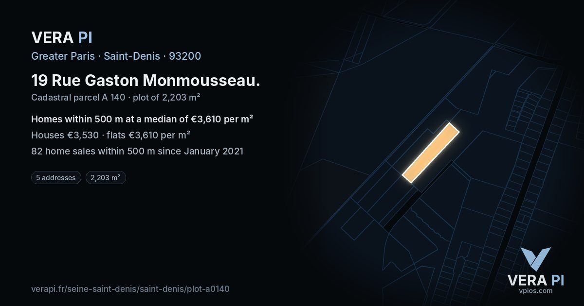 19 Rue Gaston Monmousseau, Saint-Denis at night – the plot lit, the parcels around coloured by the prices near them