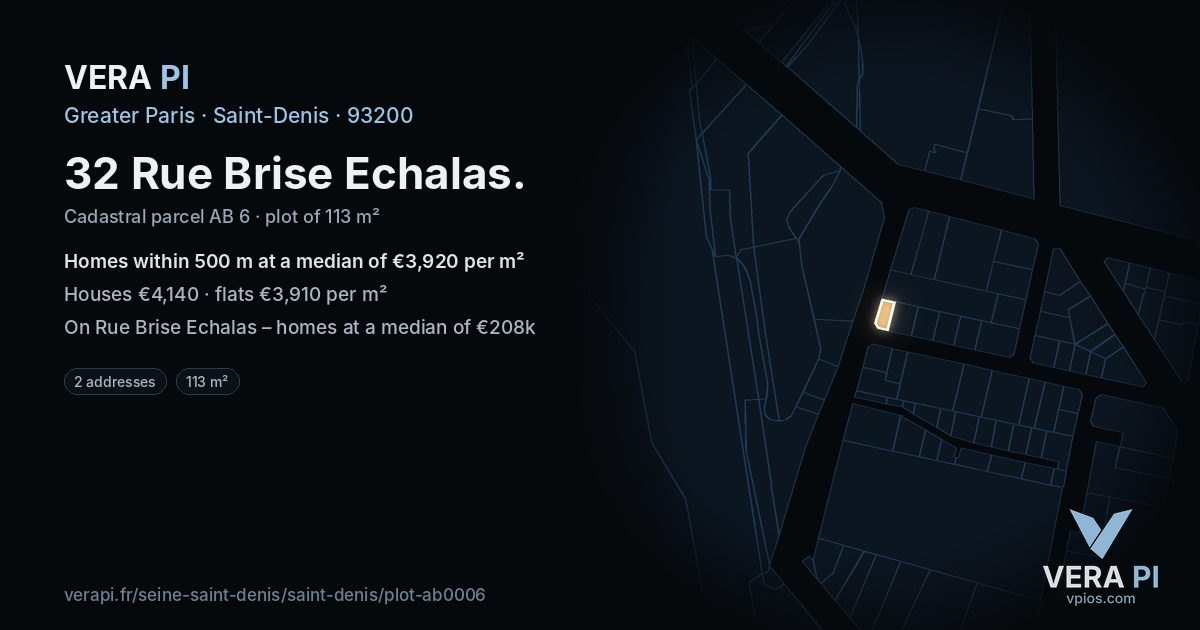 32 Rue Brise Echalas, Saint-Denis at night – the plot lit, the parcels around coloured by the prices near them