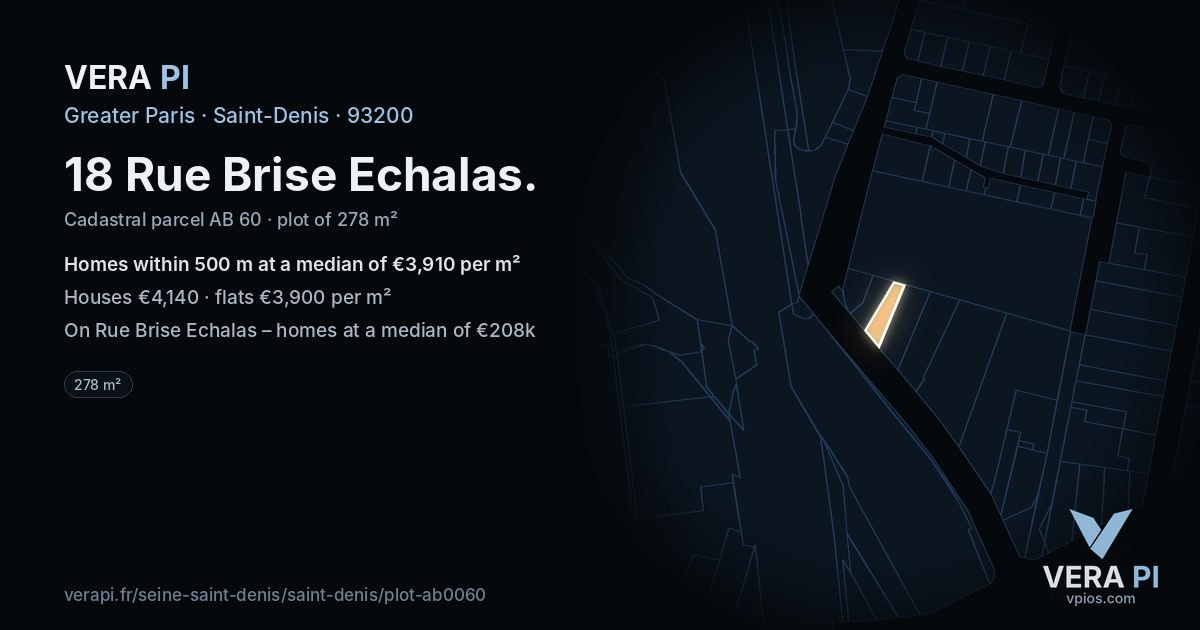 18 Rue Brise Echalas, Saint-Denis at night – the plot lit, the parcels around coloured by the prices near them