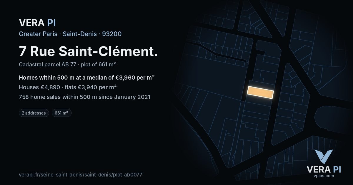 7 Rue Saint-Clément, Saint-Denis at night – the plot lit, the parcels around coloured by the prices near them