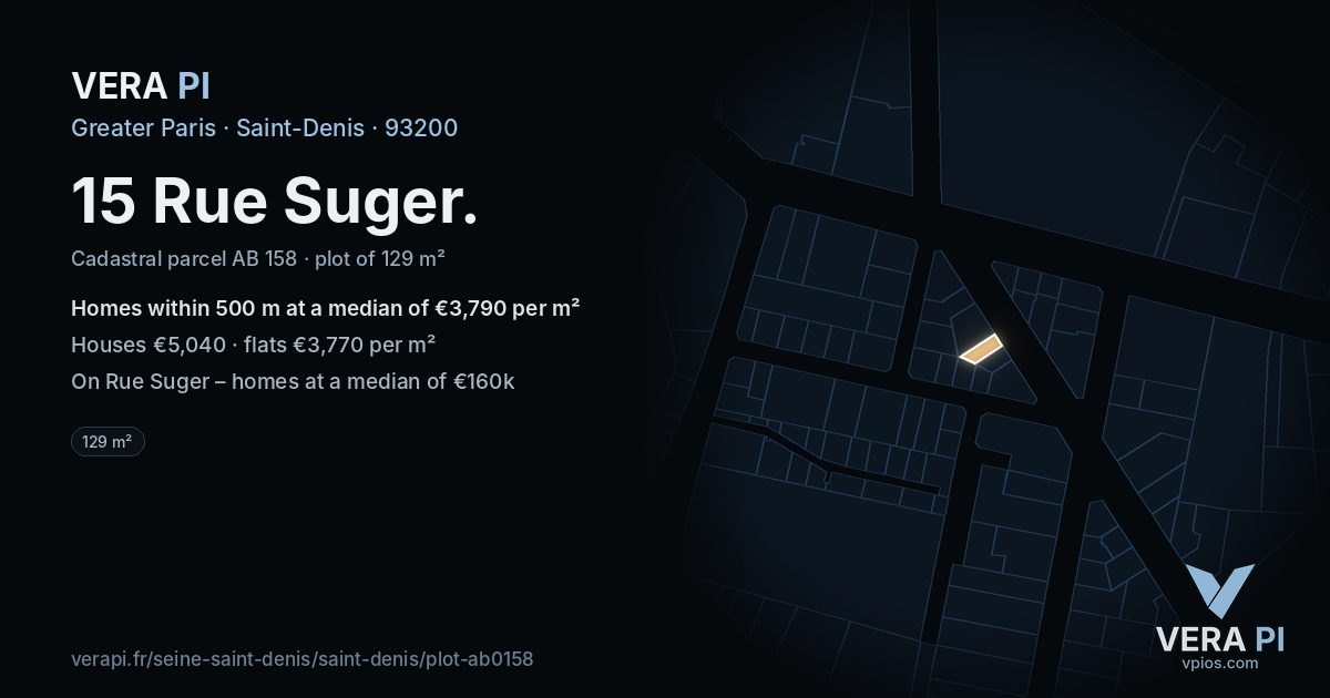 15 Rue Suger, Saint-Denis at night – the plot lit, the parcels around coloured by the prices near them