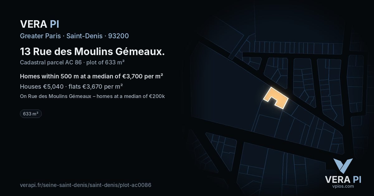 13 Rue des Moulins Gémeaux, Saint-Denis at night – the plot lit, the parcels around coloured by the prices near them