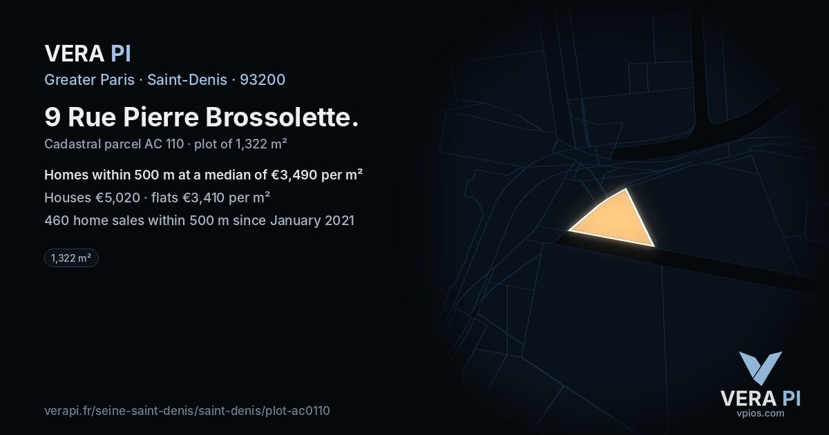 9 Rue Pierre Brossolette, Saint-Denis at night – the plot lit, the parcels around coloured by the prices near them