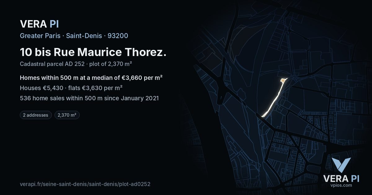 10 bis Rue Maurice Thorez, Saint-Denis at night – the plot lit, the parcels around coloured by the prices near them