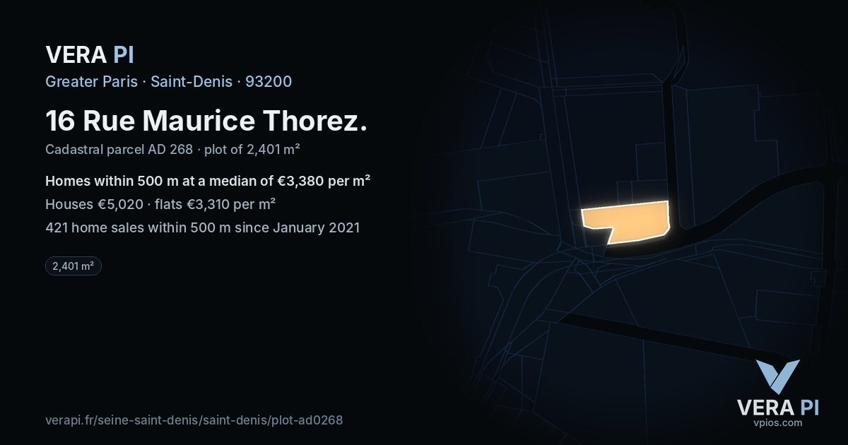 16 Rue Maurice Thorez, Saint-Denis at night – the plot lit, the parcels around coloured by the prices near them