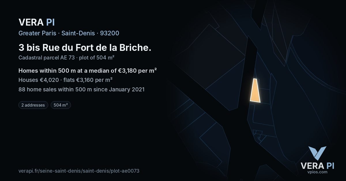 3 bis Rue du Fort de la Briche, Saint-Denis at night – the plot lit, the parcels around coloured by the prices near them