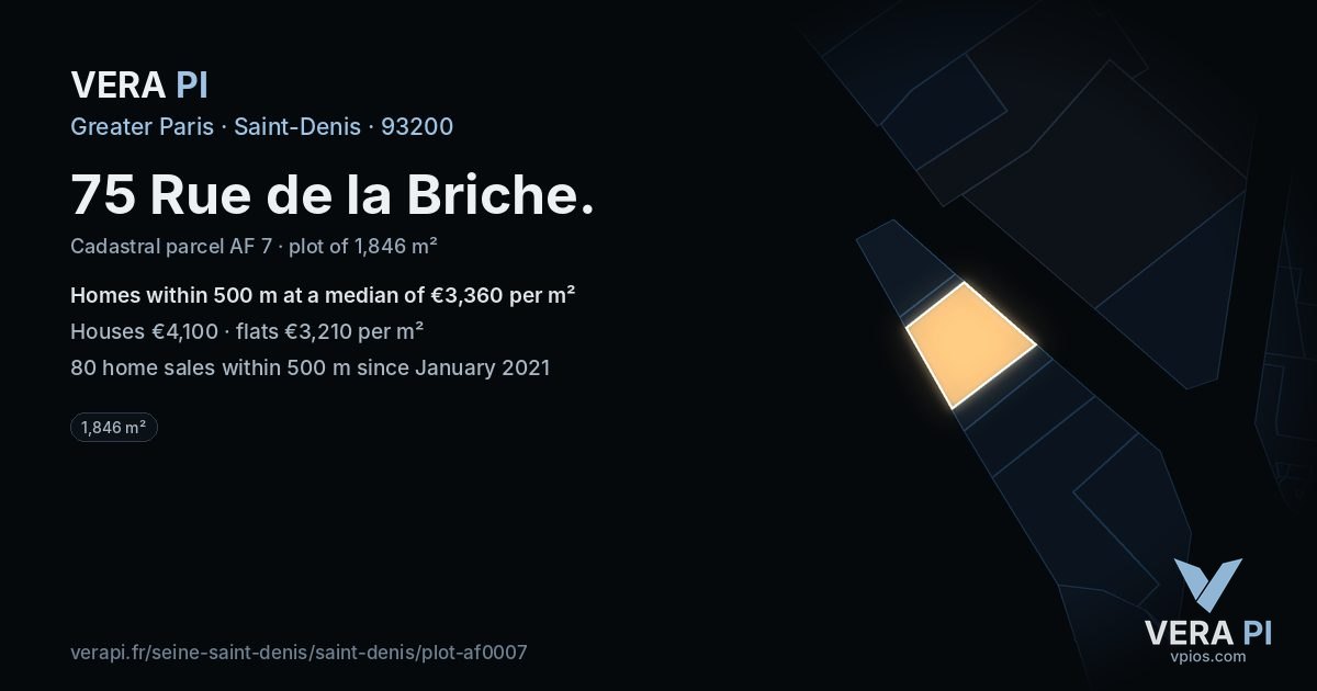 75 Rue de la Briche, Saint-Denis at night – the plot lit, the parcels around coloured by the prices near them