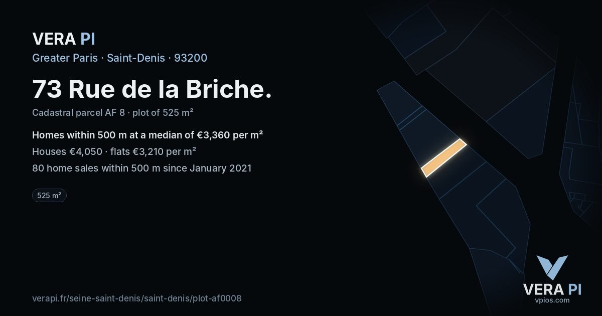 73 Rue de la Briche, Saint-Denis at night – the plot lit, the parcels around coloured by the prices near them