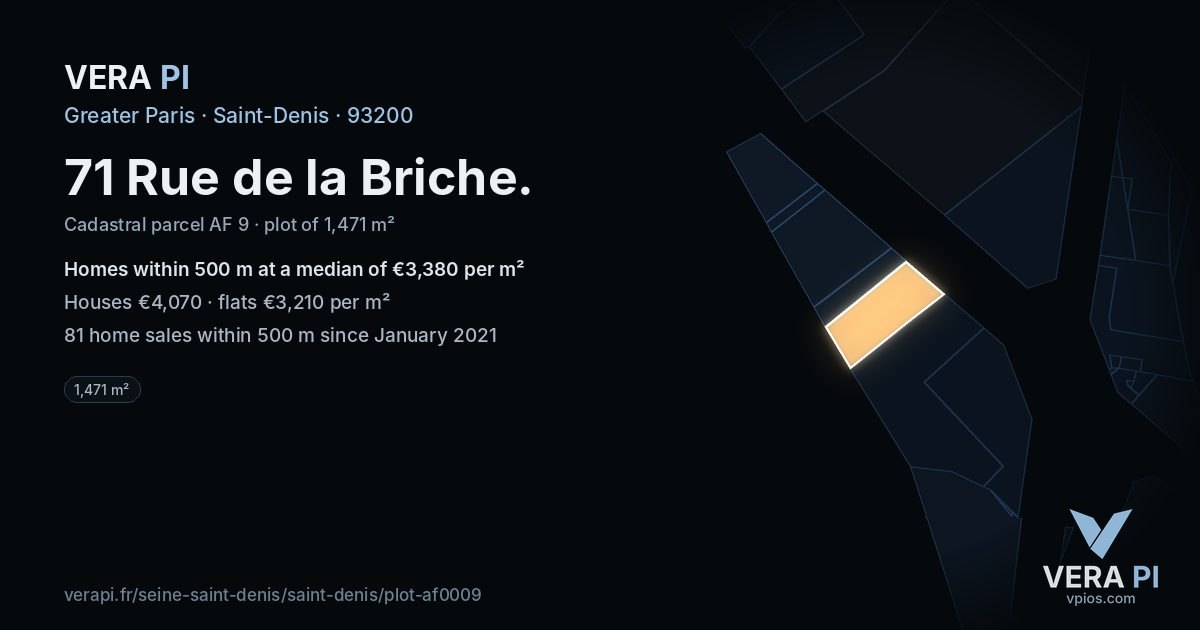 71 Rue de la Briche, Saint-Denis at night – the plot lit, the parcels around coloured by the prices near them