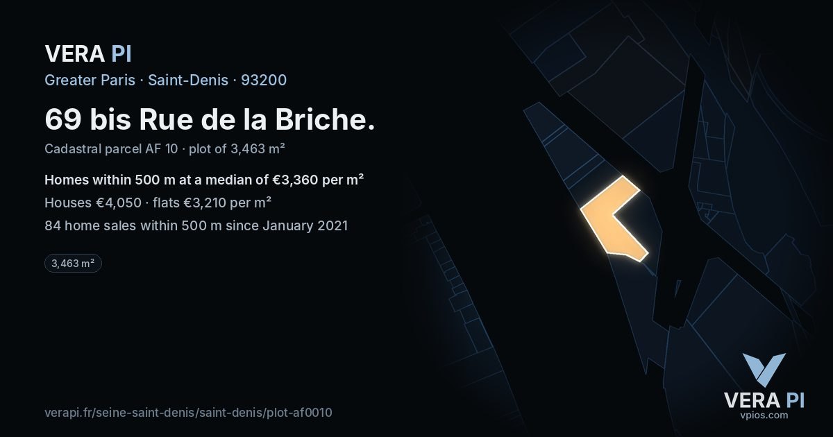 69 bis Rue de la Briche, Saint-Denis at night – the plot lit, the parcels around coloured by the prices near them