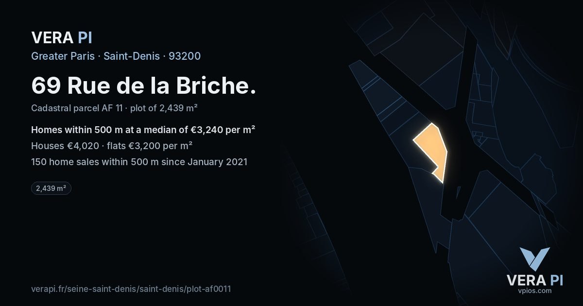 69 Rue de la Briche, Saint-Denis at night – the plot lit, the parcels around coloured by the prices near them