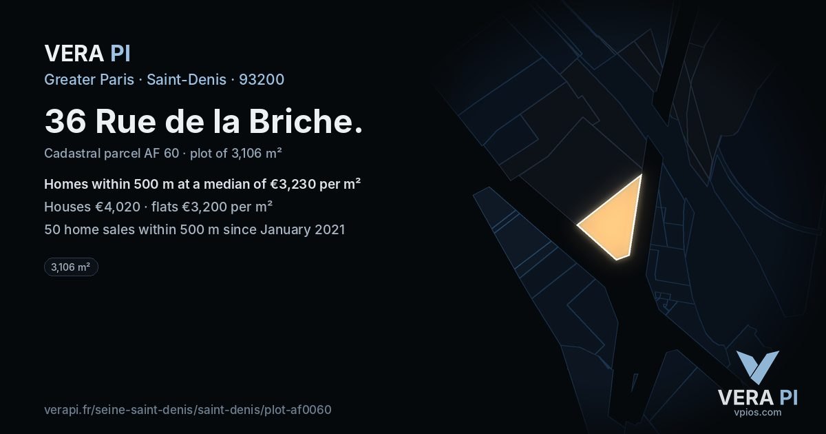 36 Rue de la Briche, Saint-Denis at night – the plot lit, the parcels around coloured by the prices near them