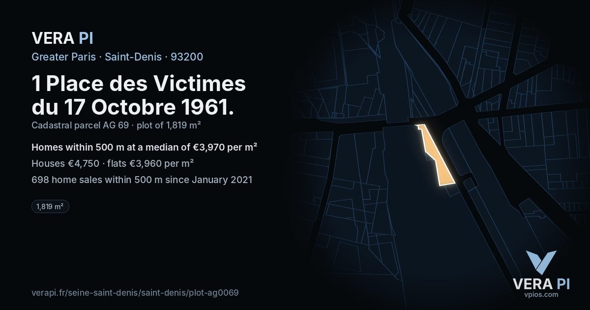 1 Place des Victimes du 17 Octobre 1961, Saint-Denis at night – the plot lit, the parcels around coloured by the prices near them