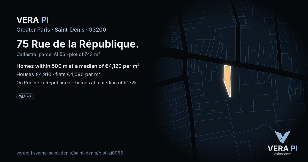 75 Rue de la République, Saint-Denis at night – the plot lit, the parcels around coloured by the prices near them