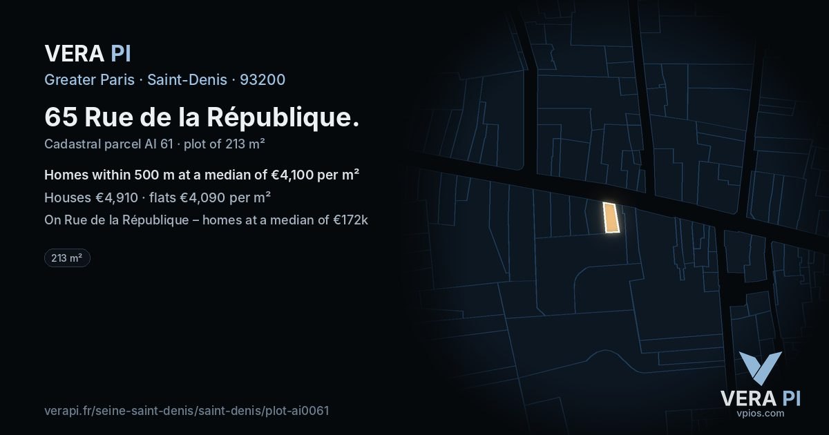 65 Rue de la République, Saint-Denis at night – the plot lit, the parcels around coloured by the prices near them