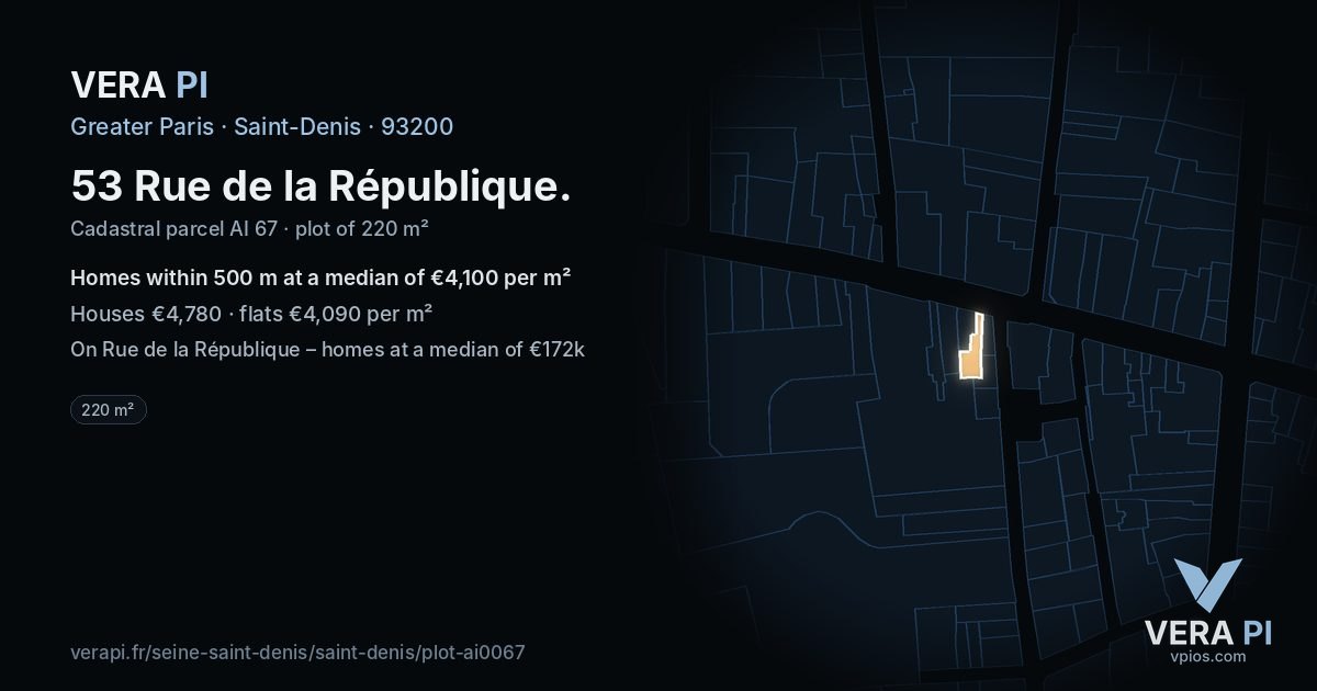 53 Rue de la République, Saint-Denis at night – the plot lit, the parcels around coloured by the prices near them
