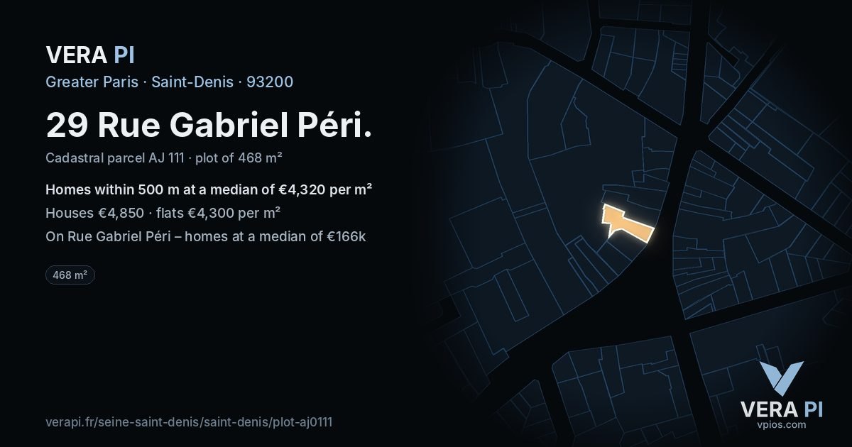 29 Rue Gabriel Péri, Saint-Denis at night – the plot lit, the parcels around coloured by the prices near them