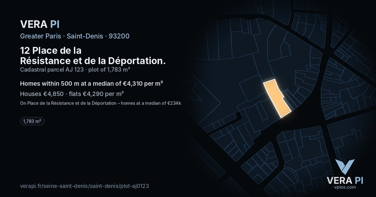 12 Place de la Résistance et de la Déportation, Saint-Denis at night – the plot lit, the parcels around coloured by the prices near them