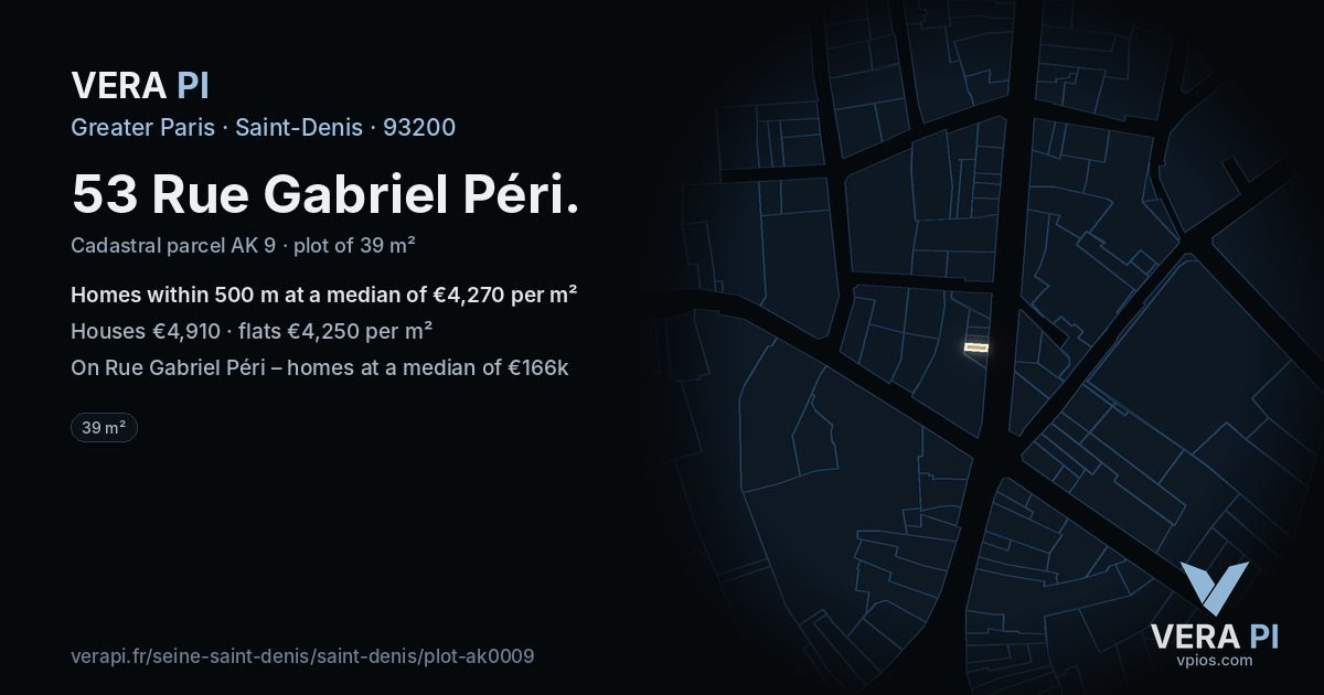 53 Rue Gabriel Péri, Saint-Denis at night – the plot lit, the parcels around coloured by the prices near them