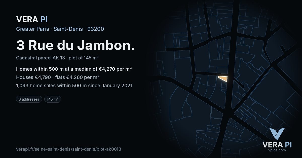 3 Rue du Jambon, Saint-Denis at night – the plot lit, the parcels around coloured by the prices near them